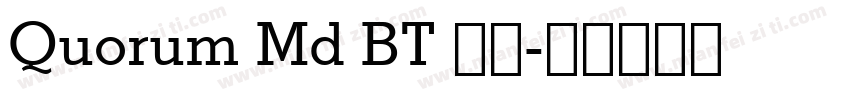 Quorum Md BT 常规字体转换